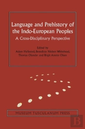 Language And Prehistory Of The Indo-European Peoples