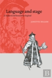 Language And Stage In Medieval And Renaissance England