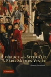 Language And Statecraft In Early Modern Venice