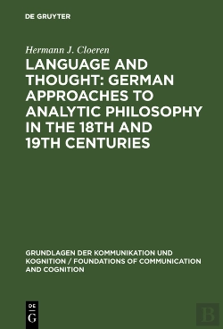 Bertrand.pt - Language And Thought: German Approaches To Analytic Philosophy In The 18th And 19th Centuries