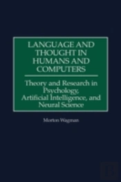 Language And Thought In Humans And Computers