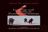 Language And Tourism In Postcolonial Settings