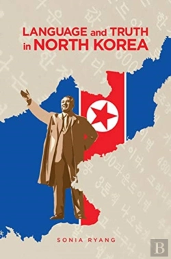 Bertrand.pt - Language And Truth In North Korea