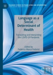 Language As A Social Determinant Of Health