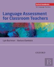 Language Assessment For Classroom Teachers