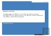Language At War. A Critical Discourse Analysis By Speeches Of Bush And Obama On War And Terrorism