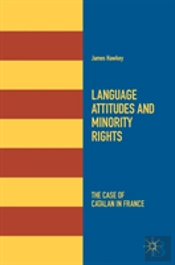 Language Attitudes And Minority Rights
