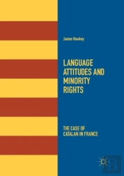 Language Attitudes And Minority Rights