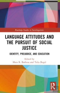 Bertrand.pt - Language Attitudes And The Pursuit Of Social Justice