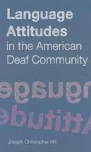 Language Attitudes In The American Deaf Community