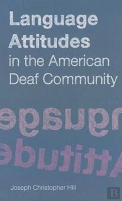 Bertrand.pt - Language Attitudes In The American Deaf Community