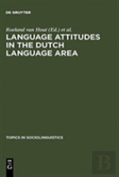 Language Attitudes In The Dutch Language Area