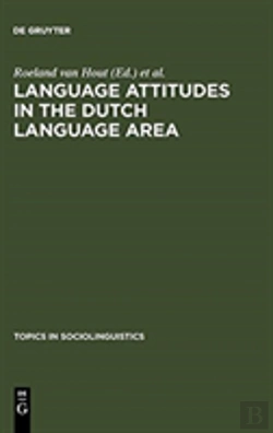 Bertrand.pt - Language Attitudes In The Dutch Language Area