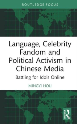 Bertrand.pt - Language, Celebrity Fandom, And Political Activism In Chinese Media
