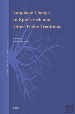 Bertrand.pt - Language Change In Epic Greek And Other Poetic Traditions
