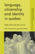 Language, Citizenship And Identity In Quebec
