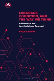 Language, Cognition, And The Way We Think