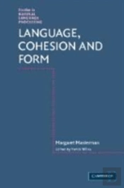 Language, Cohesion And Form