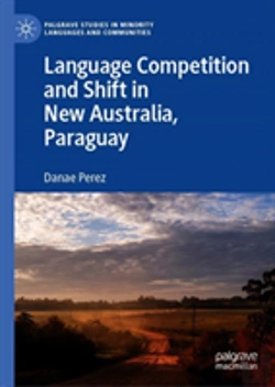 Bertrand.pt - Language Competition And Shift In New Australia, Paraguay