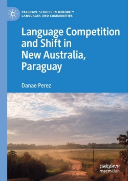 Bertrand.pt - Language Competition And Shift In New Australia, Paraguay