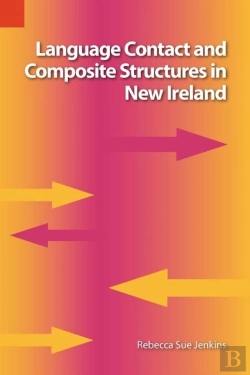 Bertrand.pt - Language Contact And Composite Structures In New Ireland