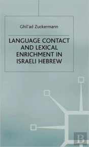 Language Contact And Lexical Enrichment In Israeli Hebrew