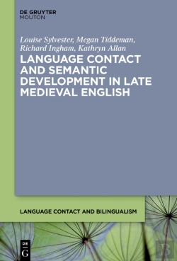Bertrand.pt - Language Contact And Semantic Development In Late Medieval English