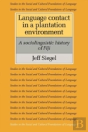 Language Contact In A Plantation Environment