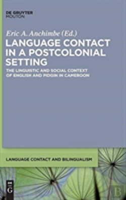 Bertrand.pt - Language Contact In A Postcolonial Setting