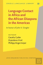 Language Contact In Africa And The African Diaspora In The Americas