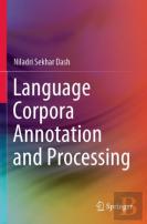 Language Corpora Annotation And Processing