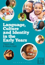 Language, Culture And Identity In The Early Years