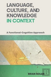 Language, Culture And Knowledge In Context