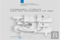 Language, Culture And The Dynamics Of Age