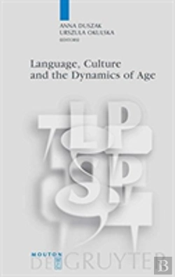 Bertrand.pt - Language, Culture And The Dynamics Of Age