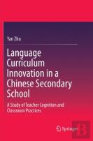 Language Curriculum Innovation In A Chinese Secondary School