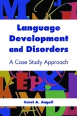 Bertrand.pt - Language Development And Disorders: A Case Study Approach