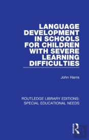 Language Development In Schools For Children With Severe Learning Difficulties