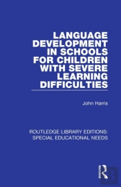 Language Development In Schools For Children With Severe Learning Difficulties