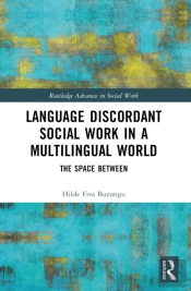 Language Discordant Social Work In A Multilingual World