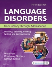 Language Disorders From Infancy Through Adolescence