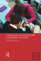 Language, Education And Citizenship In Japan