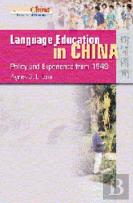 Language Education In China - Policy And Experience From 1949