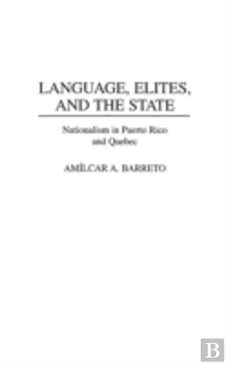 Bertrand.pt - Language, Elites, And The State