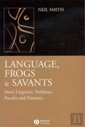 Language, Frogs And Savants