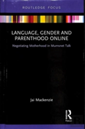 Language, Gender And Parenthood Online