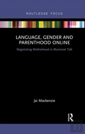 Language, Gender And Parenthood Online