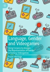 Language, Gender And Videogames