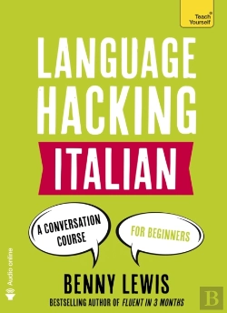 Bertrand.pt - Language Hacking Italian (Learn How To Speak Italian - Right Away)