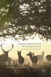 Language, Hegemony And The European Union